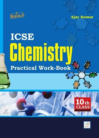 ICSE Chemistry Practical Workbook for Class 10th